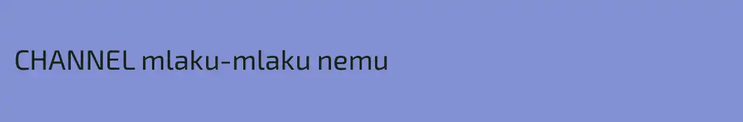 CHANNEL mlaku-mlaku nemu